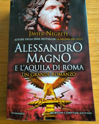 JAVIER Negrete - Alessandro magno e l'aquila di Ro