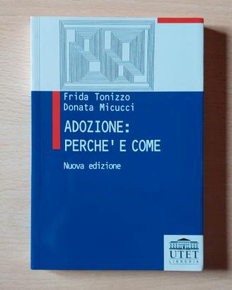 Adozione: perchè e come