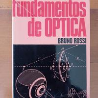 Fondamenti di Ottica - Bruno Rossi (raro, 1974)