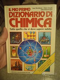 Libro Il mio primo dizionario di chimica 