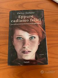Eppure cadiamo felici