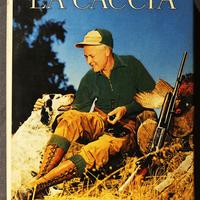 Sergio Perosino - La Caccia - De Agostini - 1960