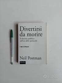 Divertirsi da morire di Neil Postman