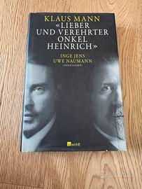 Lieber und verehrter onkel Heinrich - Klaus Mann