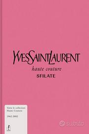 Yves Saint Laurent tutte le sfilate. Nuovo. 
