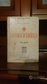 Soccorsi d'urgenza, manuale antico del 1916