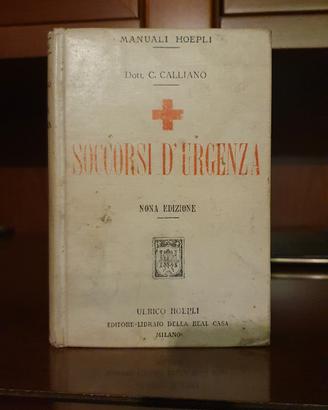 Soccorsi d'urgenza, manuale antico del 1916