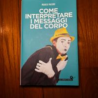 Come interpretare i messaggi del corpo - Giunti
