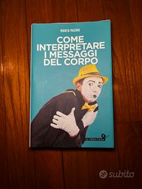 Come interpretare i messaggi del corpo - Giunti