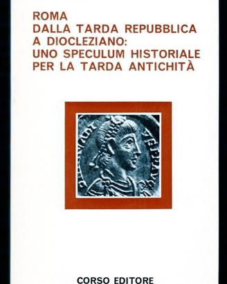 Martelli ROMA DALLA TARDA REPUBBLICA A DIOCLEZIANO