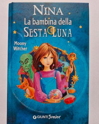 Nina - La bambina della sesta luna - Moony Witcher