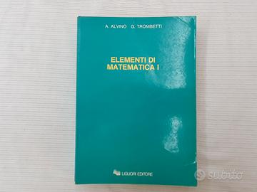 Elementi di matematica I - Alvino, Trombetti