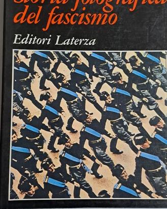 Storia Fotografica Del Fascismo De Felice Goglia