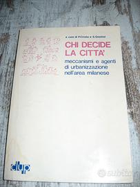CHI DECIDE LA CITTÀ CROSTA/GRAZIOSI CLUP 1977