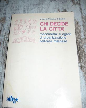 CHI DECIDE LA CITTÀ CROSTA/GRAZIOSI CLUP 1977