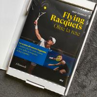 Flying Raquets / Oltre la rete di Ray Giubilo