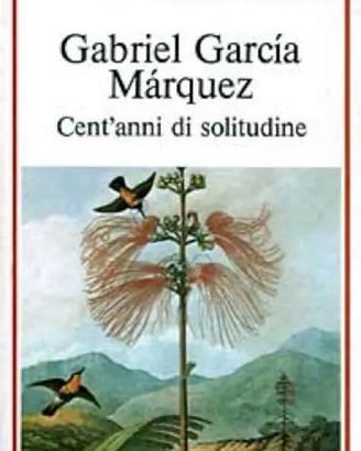 Gabriel Garcia Marquez, "Cent'anni di solitudine"