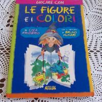 Le figure e i colori , giocare con figure e colori