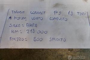 Motore usato completo transit connect 1^s 1.8 tddi