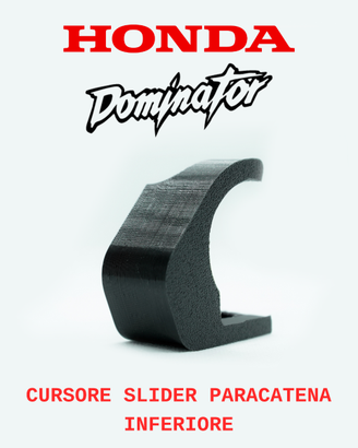Cursore catena inferiore -  Honda Dominator NX 650