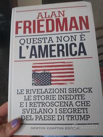 Libri: questa non è l'America  Friedman