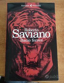 Bacio feroce - Roberto Saviano
