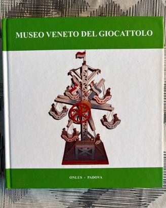 MUSEO VENETO DEL GIOCATTOLO - LIBRO