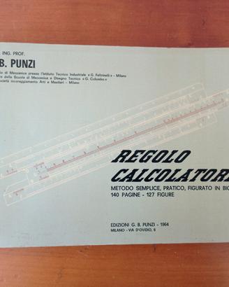 Regolo calcolatore bicolore - ing. Punzi  (1964)