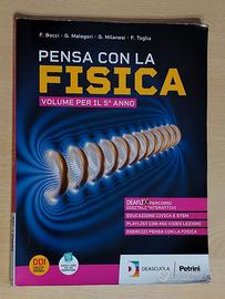 Pensa con la Fisica Vol. 5° Anno Bocci-Toglia