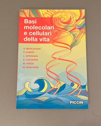 Basi molecolari e cellulari della vita