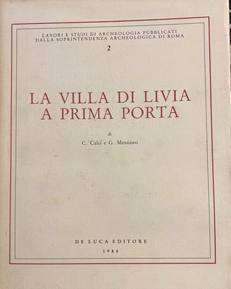 La Villa di Livia a Prima Porta Calci Messineo 84