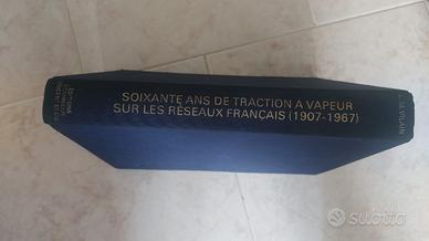 Libro"60 ans de traction à vapeur..1907-67"- FRA