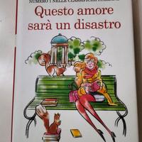 "Questo amore sarà un disastro".