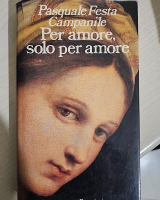 libro  Per amore solo per amore