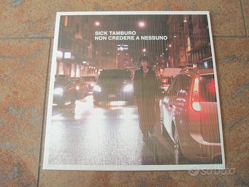 SICK TAMBURO - Non Credere a nessuno - Vinile 2023