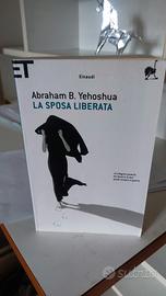 LIBRO "LA SPOSA LIBERATA" DI ABRAHAM B. YEHOSHUA