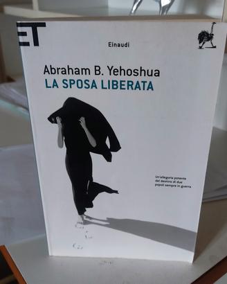 LIBRO "LA SPOSA LIBERATA" DI ABRAHAM B. YEHOSHUA