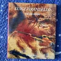 Libro "Luigi Pirandello e il suo tempo"