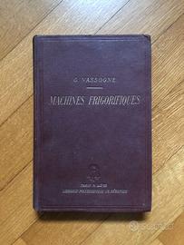 Macchine refrigeratrici - G. Vassogne - 1951