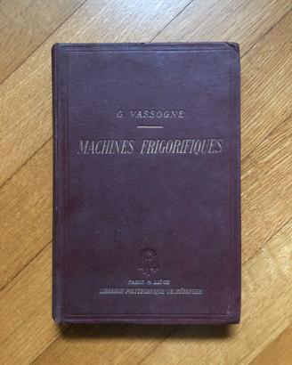 Macchine refrigeratrici - G. Vassogne - 1951