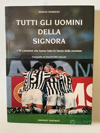 “TUTTI GLI UOMINI DELLA SIGNORA” - Sergio Barbero