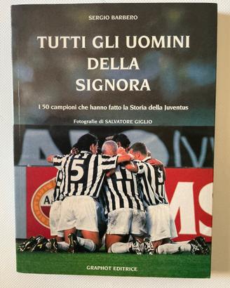“TUTTI GLI UOMINI DELLA SIGNORA” - Sergio Barbero
