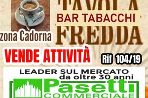 BAR TABACCHI in zona Cadorna;