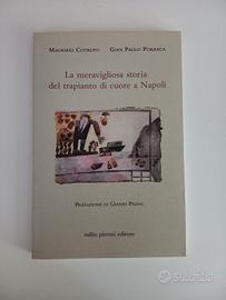 LA MERAVIGLIOSA STORIA DEL TRAPIANTO DI CUORE 