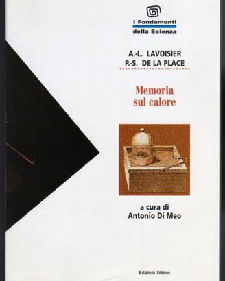 A.L. Lavoisier P.S. de La Place MEMORIA SUL CALORE