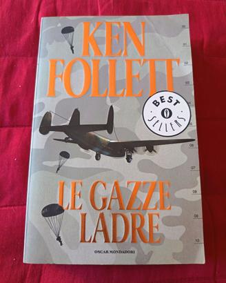 Libro Le gazze ladre - Ken Follett