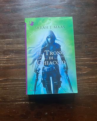 Sarah J. Maas – Il Trono di Ghiaccio