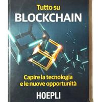 Tutto su Blockchain – Roberto Garavaglia, Hoepli 2