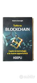 Tutto su Blockchain – Roberto Garavaglia, Hoepli 2