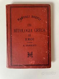 Manuali Hoepli "Mitologia Greca II Eroi"